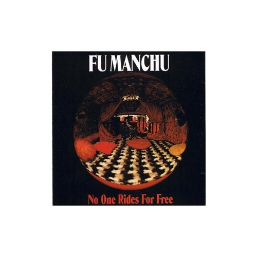 Fu Manchu No One Rides For Free (LP)